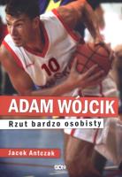 Okładka książki Adam Wójcik. Rzut bardzo osobisty