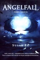 Angelfall, Penryn i świat po. Autor: SUSAN EE. SmakLiter.pl Okładka książki Angelfall, Penryn i świat po