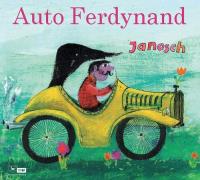 Auto Ferdynand. Autor: Janosch. SmakLiter.pl Okładka książki Auto Ferdynand