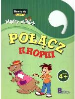 Okładka książki Bawię się i uczę. Mądry maluch. Połącz kropki