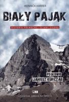 Biały Pająk. Autor: Heinrich Harrer. SmakLiter.pl Okładka książki Biały Pająk