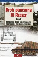 Broń pancerna III Rzeszy. Tom 2 Wyd. II. Autor: Andrzej Zasieczny (red.). SmakLiter.pl Okładka książki Broń pancerna III Rzeszy. Tom 2 Wyd. II