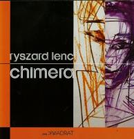 Chimera. Autor: Lenczewski Ryszard. SmakLiter.pl Okładka książki Chimera
