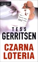 Czarna loteria. Autor: Tess Gerritsen. SmakLiter.pl Okładka książki Czarna loteria