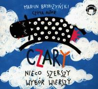 Czary. Nieco szerszy wybór wierszy. Audiobook. Autor: Brykczyński Marcin. SmakLiter.pl Okładka książki Czary. Nieco szerszy wybór wierszy. Audiobook
