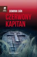 Czerwony kapitan. Autor: Dan Dominik. SmakLiter.pl Okładka książki Czerwony kapitan