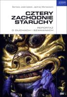 Cztery zachodnie staruchy. Reportaż o duchach.... Autor: Jastrzębski Bartosz, Morawiecki Jędrzej. SmakLiter.pl Okładka książki Cztery zachodnie staruchy. Reportaż o duchach...
