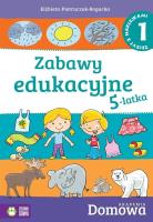 Domowa akademia Zabawy edukacyjne 5-latka Część 1. Autor: Elżbieta Pietruczuk-Bogucka. SmakLiter.pl Okładka książki Domowa akademia Zabawy edukacyjne 5-latka Część 1