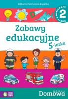 Domowa akademia Zabawy edukacyjne 5-latka Część 2. Autor: Elżbieta Pietruczuk-Bogucka. SmakLiter.pl Okładka książki Domowa akademia Zabawy edukacyjne 5-latka Część 2