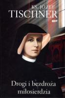 Okładka książki Drogi i bezdroża miłosierdzia