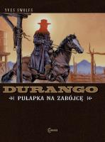 Durango 3 Pułapka na zabójcę. Autor: Swolfs Yves. SmakLiter.pl Okładka książki Durango 3 Pułapka na zabójcę