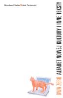 Dwa Zero. Autor: Filiciak Mirosław, Tarkowski Alek. SmakLiter.pl Okładka książki Dwa Zero