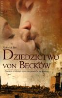 Dziedzictwo von Becków. Autor: Joanna Jax. SmakLiter.pl Okładka książki Dziedzictwo von Becków