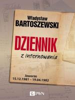 Dziennik z internowania. Autor: Władysław Bartoszewski. SmakLiter.pl Okładka książki Dziennik z internowania