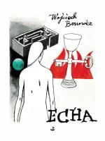 Echa. Autor: Wojciech Bonowicz. SmakLiter.pl Okładka książki Echa