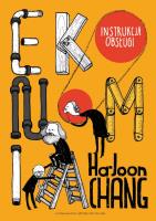 Ekonomia Instrukcja obsługi. Autor: Chang Ha-Joon. SmakLiter.pl Okładka książki Ekonomia Instrukcja obsługi