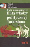 Okładka książki Elita władzy politycznej Tatarstanu