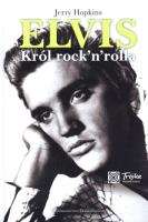 Elvis. Król rock and rolla. Autor: Jerry Hopkins. SmakLiter.pl Okładka książki Elvis. Król rock and rolla