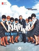 Filipinki, TO MY!. Autor: Marcin Szczygielski. SmakLiter.pl Okładka książki Filipinki, TO MY!