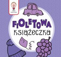 Fioletowa książeczka. Autor: Joanna Babula. SmakLiter.pl Okładka książki Fioletowa książeczka