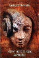 Gdy kochają anioły. Autor: Kunicki Dariusz. SmakLiter.pl Okładka książki Gdy kochają anioły