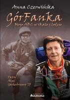 GórFanka. Moje abc w skale i lodzie. Autor: Czerwińska Anna. SmakLiter.pl Okładka książki GórFanka. Moje abc w skale i lodzie