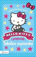 Hello Kitty i przyjaciele. Szkolna wycieczka. Autor: Chapman Linda, Michelle Misra. SmakLiter.pl Okładka książki Hello Kitty i przyjaciele. Szkolna wycieczka