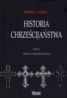 Okładka książki Historia chrześcijaństwa T6 Kryzys chrześcijaństwa