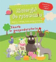 Historyjki do rysowania - Skarb w gospodarstwie. Autor: Grossetete Charlotte. SmakLiter.pl Okładka książki Historyjki do rysowania - Skarb w gospodarstwie