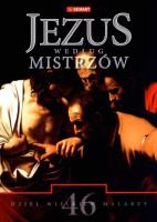 Jezus według mistrzów DEMART. Autor: Rosik Mariusz, Kobielus Stanisław, Śliwa Leszek, Aneta Kramiszewska (red.), Knapiński Ryszard. SmakLiter.pl Okładka książki Jezus według mistrzów DEMART