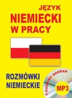 Język Niemiecki w pracy. Autor:   Praca zbiorowa. SmakLiter.pl Okładka książki Język Niemiecki w pracy