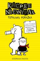 Kacper Niewypał. Total(na) porażka. Autor: Stephan Pastis. SmakLiter.pl Okładka książki Kacper Niewypał. Total(na) porażka