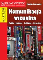 Komunikacja Wizualna. Autor: Monika Bronowicz. SmakLiter.pl Okładka książki Komunikacja Wizualna
