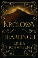 Królowa Tearlingu. Autor: Johansen Erika. SmakLiter.pl Okładka książki Królowa Tearlingu