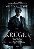 Kruger. Szakal. Autor: Marcin Ciszewski. SmakLiter.pl Okładka książki Kruger. Szakal