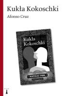 Kukła Kokoschki. Autor: Cruz Afonso. SmakLiter.pl Okładka książki Kukła Kokoschki