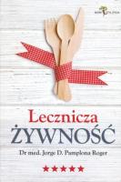 Lecznicza żywność. Autor: Roger Jorge D. Pamplona. SmakLiter.pl Okładka książki Lecznicza żywność