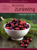 Leczymy żurawiną. Autor: Leczymy żurawiną. SmakLiter.pl Okładka książki Leczymy żurawiną