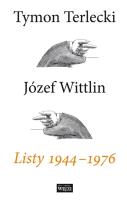 Listy 1944 - 1976. Autor: Terlecki Tymon, Wittlin Józef. SmakLiter.pl Okładka książki Listy 1944 - 1976