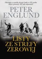 Listy ze strefy zerowej. Autor: Englund Peter. SmakLiter.pl Okładka książki Listy ze strefy zerowej
