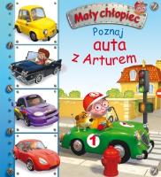 Mały chłopiec. Poznaj auta z Arturem. Autor: Nathalie Belineau. SmakLiter.pl Okładka książki Mały chłopiec. Poznaj auta z Arturem