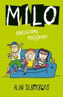 Milo. Odklejone po(d)pisy. Autor: Silberberg Alan. SmakLiter.pl Okładka książki Milo. Odklejone po(d)pisy