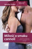 Miłość o smaku cannoli. Autor: Jennifer Probst. SmakLiter.pl Okładka książki Miłość o smaku cannoli