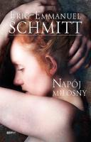 Napój miłosny. Autor: Eric-Emmanuel Schmitt. SmakLiter.pl Okładka książki Napój miłosny
