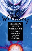 Nauki ścisłe a filozofia i inne pisma filozoficzne. Autor: Stanisław Ignacy Witkiewicz. SmakLiter.pl Okładka książki Nauki ścisłe a filozofia i inne pisma filozoficzne
