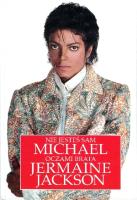 Nie jesteś sam Michael oczami brata TW. Autor: Jermanire Jackson. SmakLiter.pl Okładka książki Nie jesteś sam Michael oczami brata TW