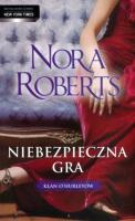 Niebezpieczna Gra. Autor: Nora Roberts. SmakLiter.pl Okładka książki Niebezpieczna Gra