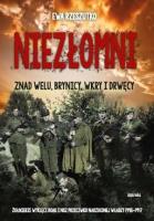 Niezłomni. Autor: Rzeszutko Ewa. SmakLiter.pl Okładka książki Niezłomni