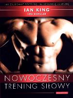 Nowoczesny trening siłowy. Autor: Kingsley-Hughes Adrian, Lou Schuler. SmakLiter.pl Okładka książki Nowoczesny trening siłowy