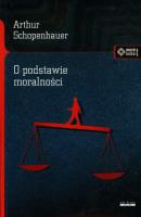 O podstawie moralności. Autor: Schopenhauer Arthur. SmakLiter.pl Okładka książki O podstawie moralności
